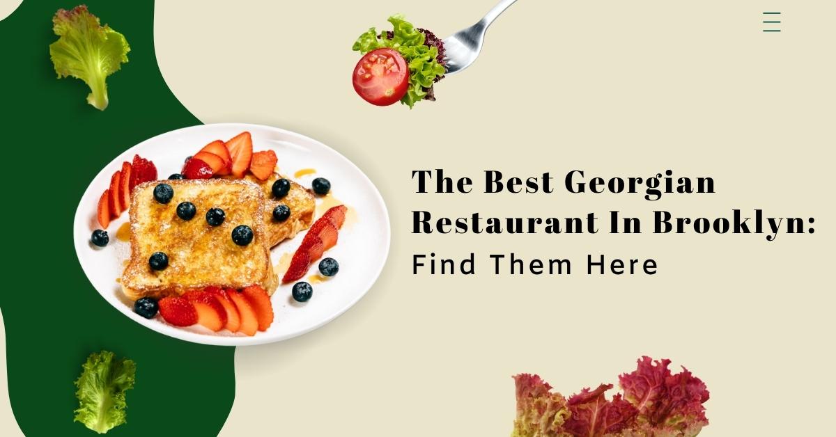 Georgian restaurant Brooklyn
